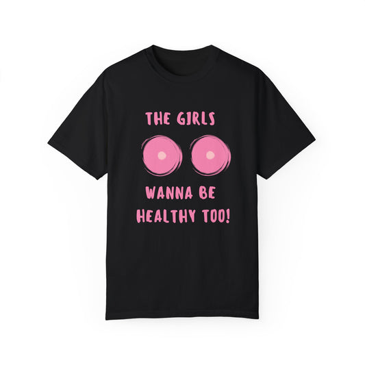 Girls Healthy Too!  Unisex T-shirt