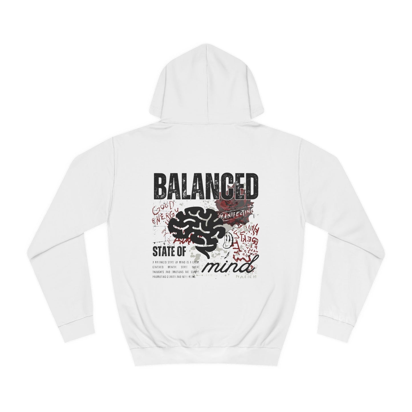 Balanced State of Mind -Hoodie