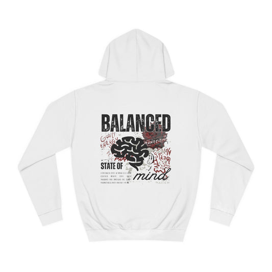 Balanced State of Mind -Hoodie