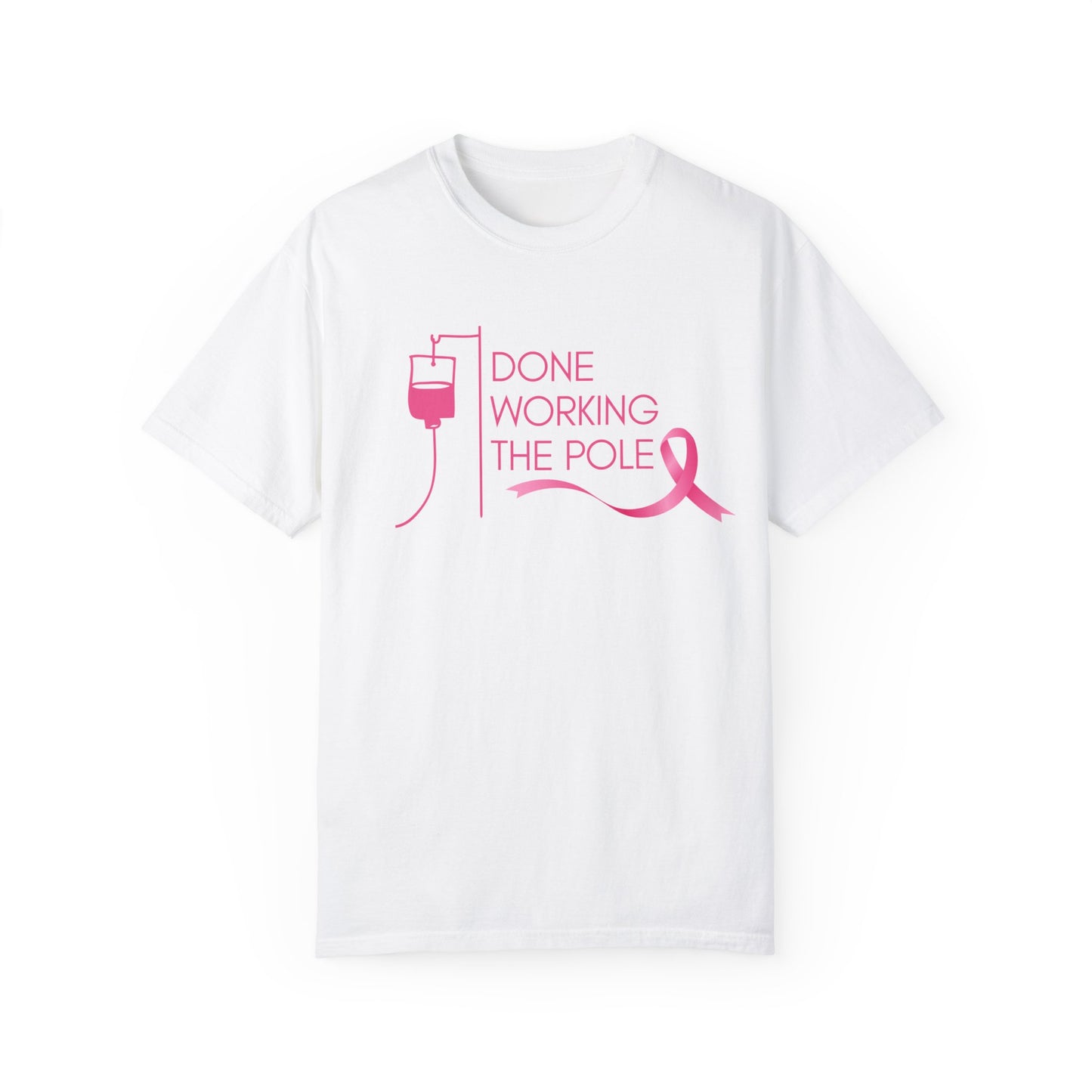 Done with the Pole! Unisex T-shirt